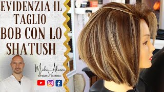 TUTORIAL Come DECOLORARE i capelli💎 con la tecnica dello SHATUSH mettendo in evidenza un TAGLIO BOB [upl. by Hilliard369]