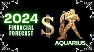 AQUARIUS MONEY 2024 YOURE GOING TO BE RICH AF FINANCIAL FORECAST 2024 [upl. by Oregolac768]