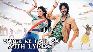 Saree Ke Fall Sa  Full Song With Lyrics  RRajkumar  Pritam [upl. by Ybot764]