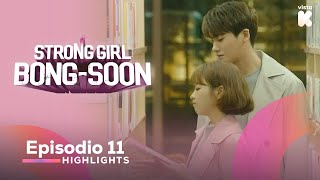 ESPSUB Highlights de Strong Girl BongSoon EP11  Strong Girl BongSoon  VISTAK [upl. by Orestes124]