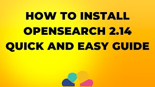 How to Install OpenSearch 214 Quick and Easy Guide [upl. by Htennek]