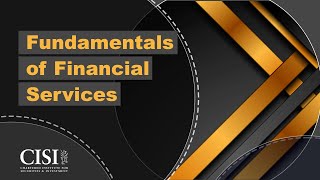 Why choose the CISI’s fundamentals of financial services qualification [upl. by Naesad]