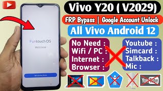 Vivo Y20 FRP Bypass Android 12  Vivo Y12sY12gY20Y20gY20sY20i Google Account Remove 100 Free [upl. by Jarrett]