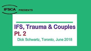 IFS Trauma and Couples Pt 2 [upl. by Sontich400]