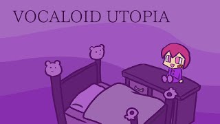 VOCALOID UTOPIA  でんの子P dennokoP [upl. by Adnahsam295]