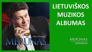 Merūnas  Likime Draugais Pilnas Albumas Geriausia Lietuviška Muzika [upl. by Aehta]