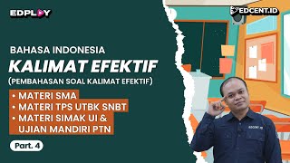 KALIMAT EFEKTIF – Materi Bahasa Indonesia UTBK SNBT dan SIMAK UI  Part4 [upl. by Medrek]