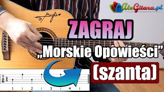 Morskie Opowieści szanta  Gitara krok po kroku 915  Poziom 2 [upl. by Yenot]