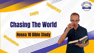 Hosea 10 Bible Study  You Reap What You Sow [upl. by Shem]