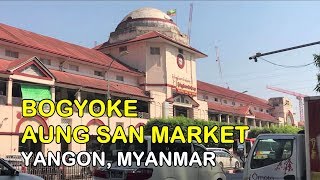 BOGYOKE AUNG SAN MARKET YANGON English Subtitle Bicara Bahasa INDONESIA [upl. by Marella]