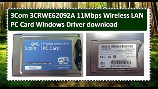 Driver 3Com 3CRWE62092B 11Mbps Wireless LAN PC Card Windows [upl. by Peppard]