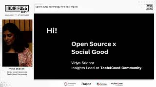 Open Source Technology for Social Impact  Vidya Sridhar  IndiaFOSS 2024  FOSS United [upl. by Ben188]