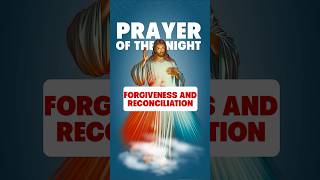 Evening Prayer for Forgiveness and Reconciliation  Find Peace Before Sleep nightprayer [upl. by Fifine]