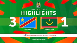 DR Congo 🆚 Mauritania  Highlights  TotalEnergiesAFCONQ2023  MD3 Group I [upl. by Elfrieda449]