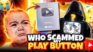 WHO SCAMMED MY PLAY BUTTON😭  FIREEYES GAMING Story time [upl. by Lenehc]