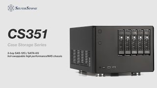 SilverStone CS351 5bay SAS12G  SATA6G high performance hotswappable high NAS chassis [upl. by Enuahs880]