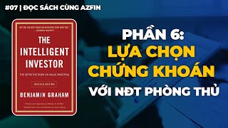 Review Tập 6 LỰA CHỌN CHỨNG KHOÁN VỚI NĐT PHÒNG THỦ  NHÀ ĐẦU TƯ THÔNG MINH [upl. by Eednyl623]