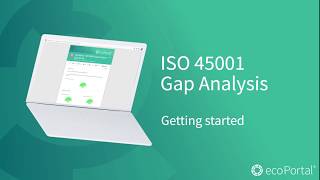 ISO 45001 Gap Analysis ecoPortal [upl. by Laamak]