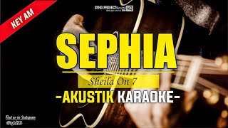 Sephia  Sheila On 7  Akustik Karaoke  Lirik  HQ Audio [upl. by Aryan538]