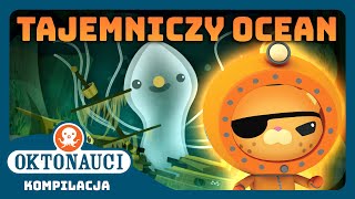 Oktonauci  🔦 I głęboki mroczny tajemniczy ocean 🪨  Kompilacja  Całe odcinki [upl. by Suzetta]