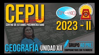 GEOGRAFÍA  CEPU 2023 II  UNIDAD 12 [upl. by Utley687]