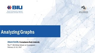 The 7th BIU Winter School Analyzing Graps Adam Smith [upl. by Calendre]