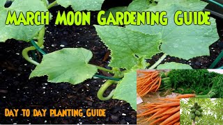 March Moon Gardening Guide [upl. by Dobrinsky]