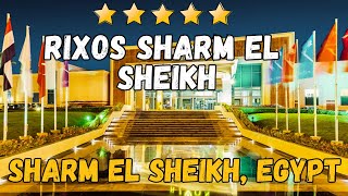 Rixos Sharm El Sheikh  Sharm El Sheikh Egypt AllInclusive Resort [upl. by Rratsal]