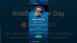 X Empire 18 September 2024 Riddle of the Day and Rebus Investment  All Quest Complete Musk Empire [upl. by Sherrill242]