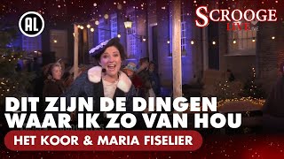 Dit zijn de dingen waar ik zo van hou  Maria Fiselier amp Koor  SCROOGE LIVE 2022 [upl. by Doscher]