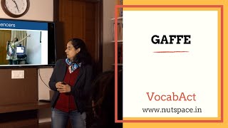 Gaffe meaning  VocabAct  English Vocabulary Builder  NutSpace [upl. by Stevie919]