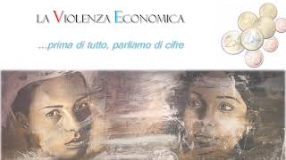 la violenza economica [upl. by Oiliduab]