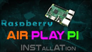 Raspberry AirPlayPi installation  Tutorial [upl. by Pippy]