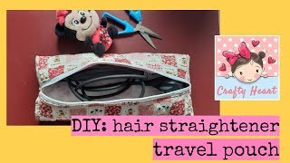 DIY hair straightener travel pouch simple and easy [upl. by Erdeid]