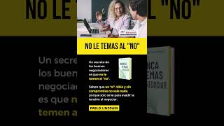 No Le Temas Al quotNOquot linzoain nuncatemasnegociar negociarconéxito [upl. by Asquith]