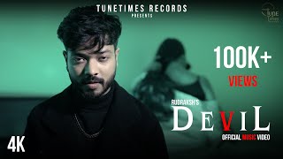 DEVIL Official Music Video  Rudraksh  TuneTimes Records [upl. by Audly]