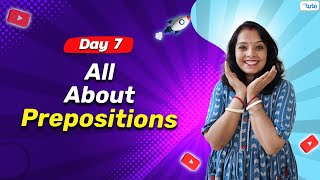 Why Are Prepositions Important  Day 7  English Grammar Series 2024 [upl. by Essilem165]