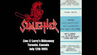 Slaughter Can Live  Larrys Hideaway Toronto Canada July 12th 1985 2024 ReRip [upl. by Merna]