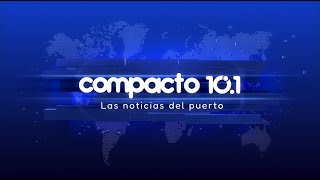 Compacto 101 Las noticias del puerto [upl. by Eatnuhs]