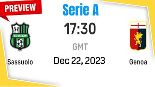 Serie A  Sassuolo vs Genoa  prediction team news lineups  Preview [upl. by Cerys]