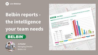 Webinar Belbin reports  the intelligence your team needs [upl. by Etiam]