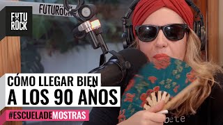 Cómo llegar BIEN A LOS 90 AÑOS 💅🏼 EscuelaDeMostras con Vanesa Strauch en FuriaBebé [upl. by Nanoc]