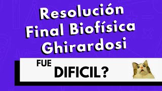 Final Biofísica Ghirardosi 2672024  Parte 1 I biofísica [upl. by Aryan]