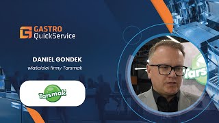 WYWIAD DANIEL GONDEK TARSMAK TARGI GASTRO QUICKSERVICE 2024 Ptak Warsaw Expo [upl. by Eilatam]