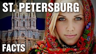 10  Interesting Facts About Saint Petersburg [upl. by Ferino]