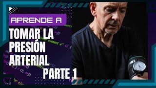 ✅ Aprende la forma adecuada de tomar la Presión Arterial parte I 🔴 Cómo tomar la Presion Arterial [upl. by Gerri]