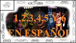 FIVE NIGHTS AT FREDDYS 2 NOCHES 123456 Y 6 CON UN DOBLAJE AL ESPAÑOL [upl. by Llered960]