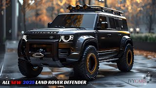 2025 Land Rover Defender Unveiled  The Most Powerful Most Perfect [upl. by Main]