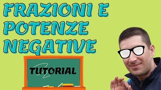 Espressione con frazioni e potenze ad esponente negativo [upl. by Ynots747]