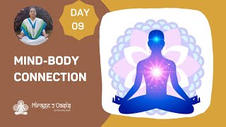 Day 0921  Mind Body Connection Meditation  Mirage2oasis by Manisha Shah [upl. by Acihsay75]